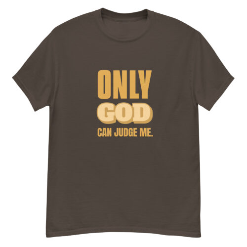 Only God Can Judge Me T-shirt - Image 3