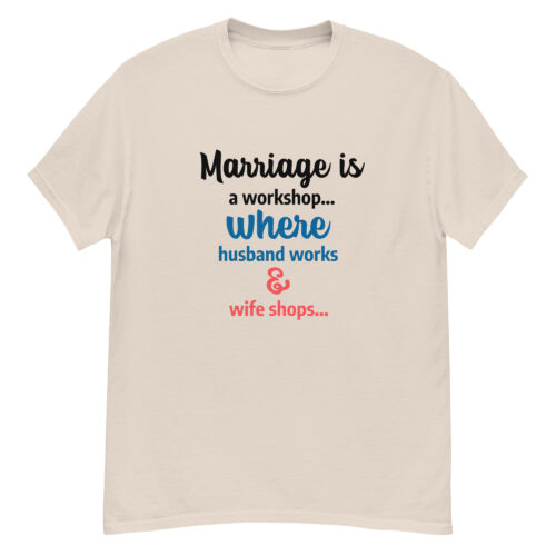 Marriage Is a Workshop T-shirt - Image 2