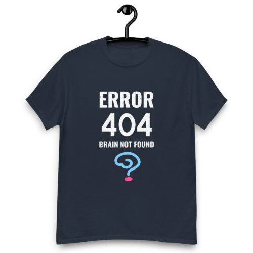 Error 404 Brain Not Found T-shirt - Image 3