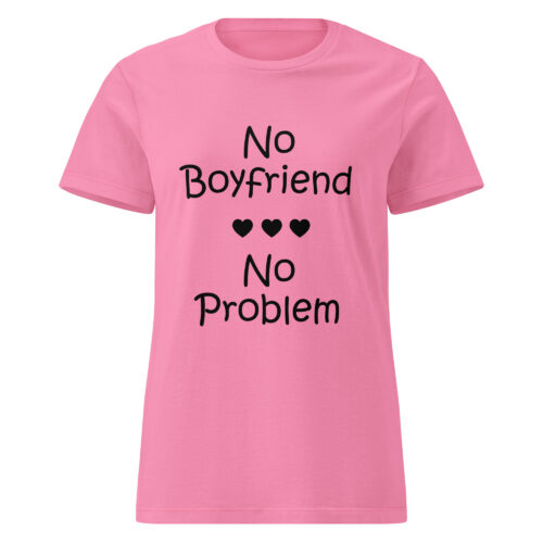 No Boyfriend No Problem T-shirt - Image 5