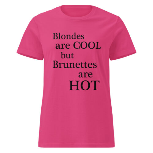 Brunettes Are Hot T-shirt - Image 2