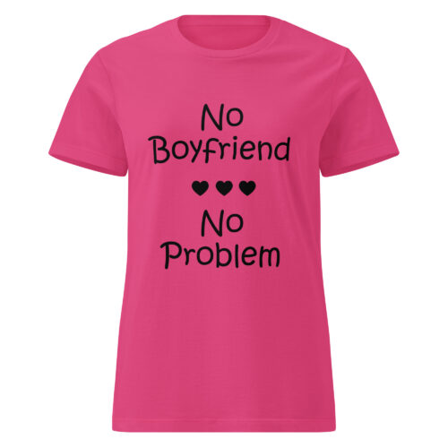 No Boyfriend No Problem T-shirt - Image 3
