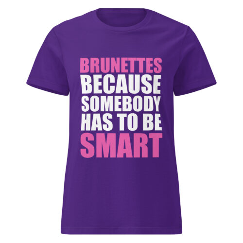Brunettes-Smart T-shirt