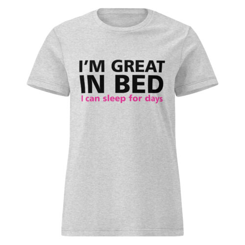 I’m Great In Bed T-shirt - Image 2