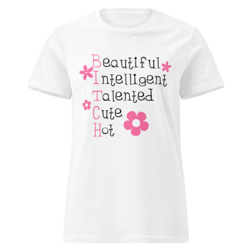 B.I.T.C.H. T-shirt