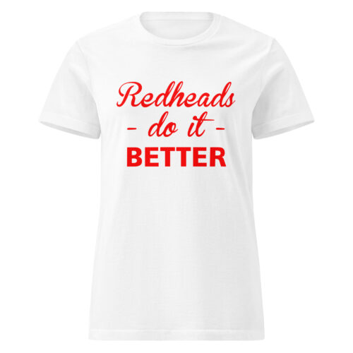 Redheads Do It Better T-shirt - Image 3